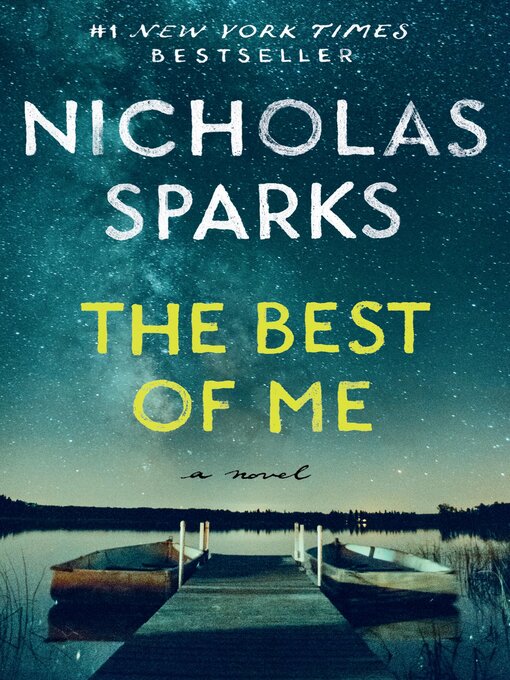Détails du titre pour The Best of Me par Nicholas Sparks - Disponible